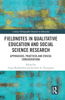 Front cover_Fieldnotes In Qualitative Education And Social Science Research