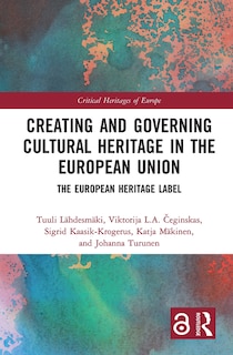 Front cover_Creating And Governing Cultural Heritage In The European Union
