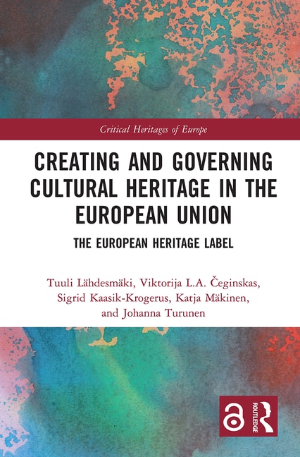 Front cover_Creating And Governing Cultural Heritage In The European Union