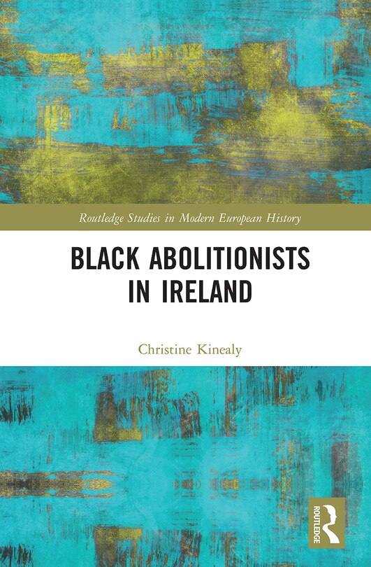 Front cover_Black Abolitionists In Ireland