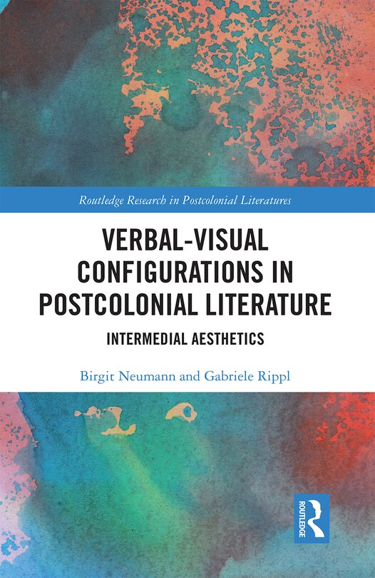 Front cover_Verbal-visual Configurations In Postcolonial Literature