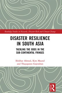 Front cover_Disaster Resilience In South Asia