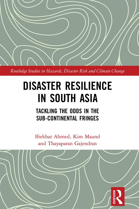 Front cover_Disaster Resilience In South Asia