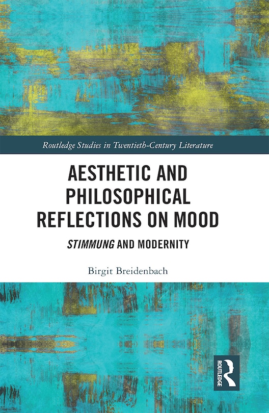 Front cover_Aesthetic And Philosophical Reflections On Mood