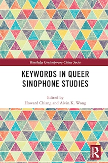 Front cover_Keywords In Queer Sinophone Studies