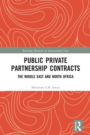 Public Private Partnership Contracts: The Middle East And North Africa