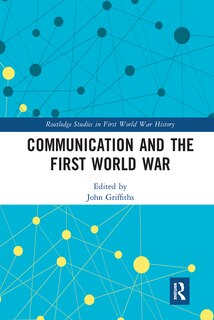 Front cover_Communication And The First World War