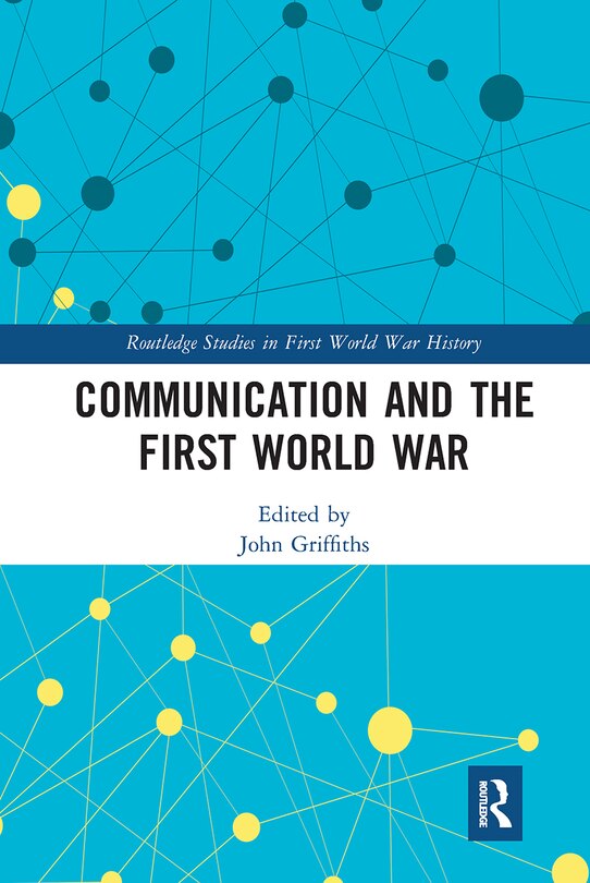 Front cover_Communication And The First World War