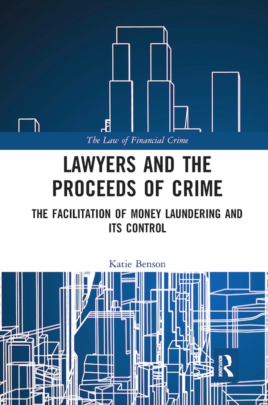 Front cover_Lawyers And The Proceeds Of Crime