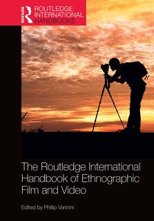 Front cover_The Routledge International Handbook Of Ethnographic Film And Video
