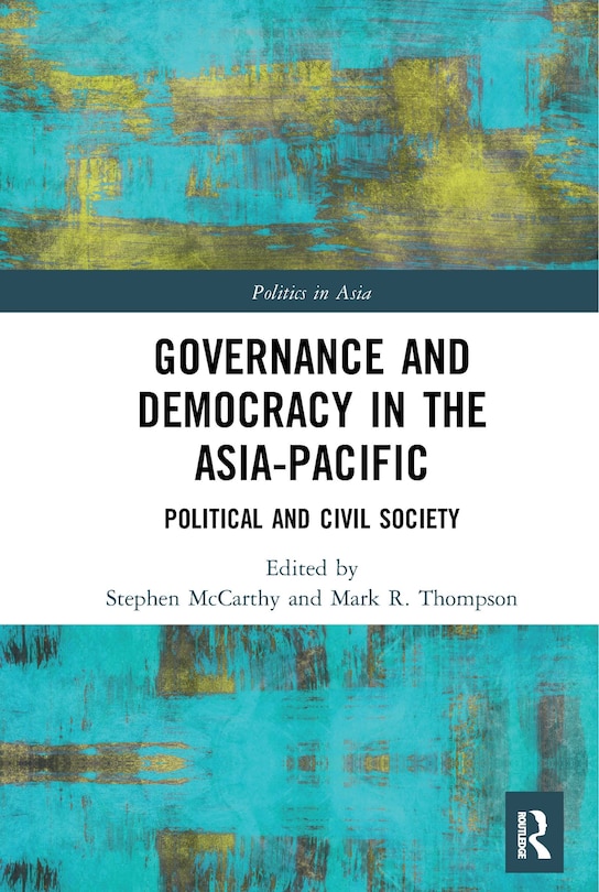 Front cover_Governance And Democracy In The Asia-pacific