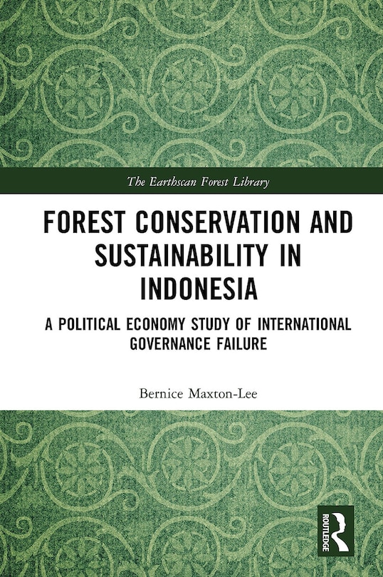 Front cover_Forest Conservation And Sustainability In Indonesia