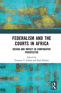 Couverture_Federalism And The Courts In Africa