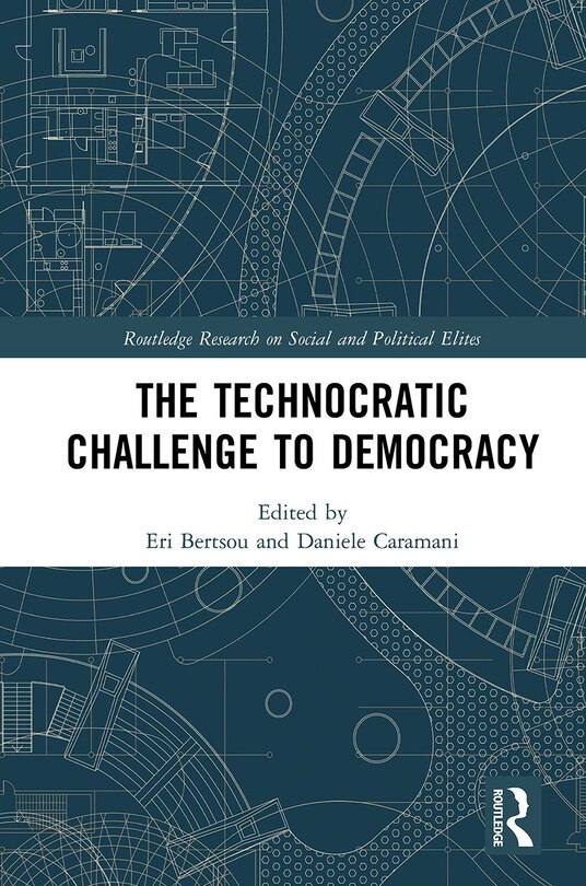 Front cover_The Technocratic Challenge To Democracy