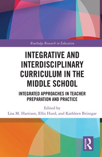 Couverture_Integrative And Interdisciplinary Curriculum In The Middle School