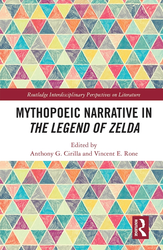 Front cover_Mythopoeic Narrative In The Legend Of Zelda
