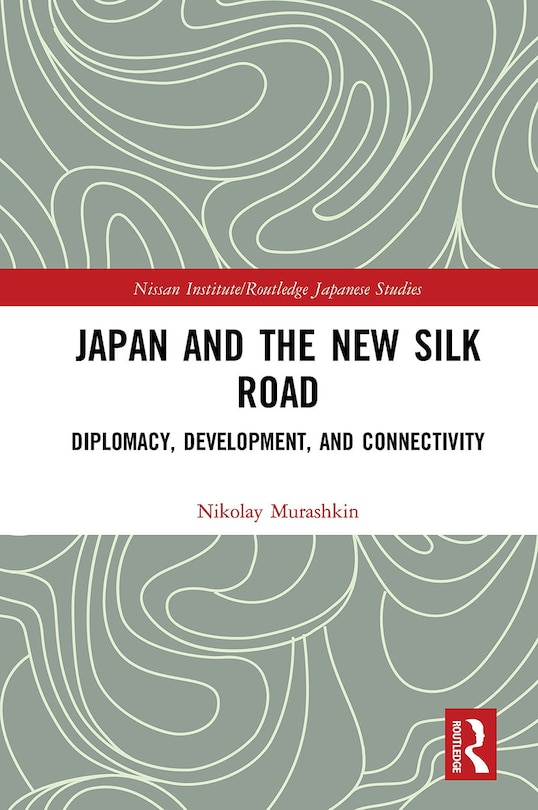 Front cover_Japan and the New Silk Road