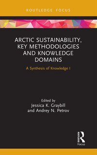 Front cover_Arctic Sustainability, Key Methodologies And Knowledge Domains