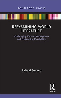 Front cover_Reexamining World Literature