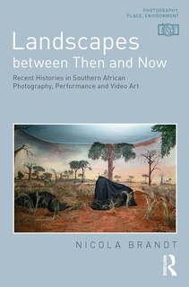 Front cover_Landscapes Between Then And Now