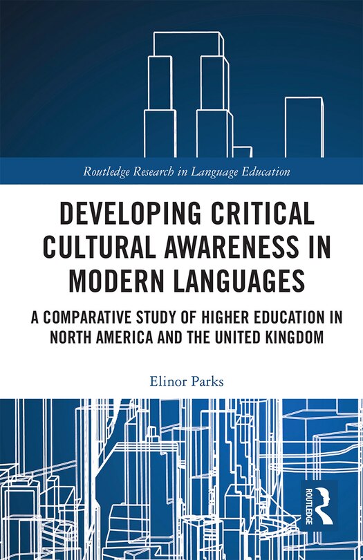 Front cover_Developing Critical Cultural Awareness In Modern Languages