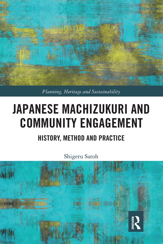 Front cover_Japanese Machizukuri And Community Engagement