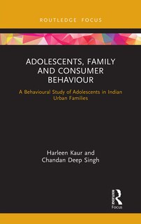 Front cover_Adolescents, Family And Consumer Behaviour