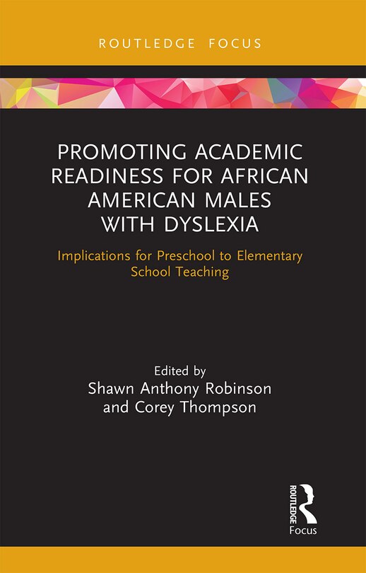 Front cover_Promoting Academic Readiness for African American Males with Dyslexia