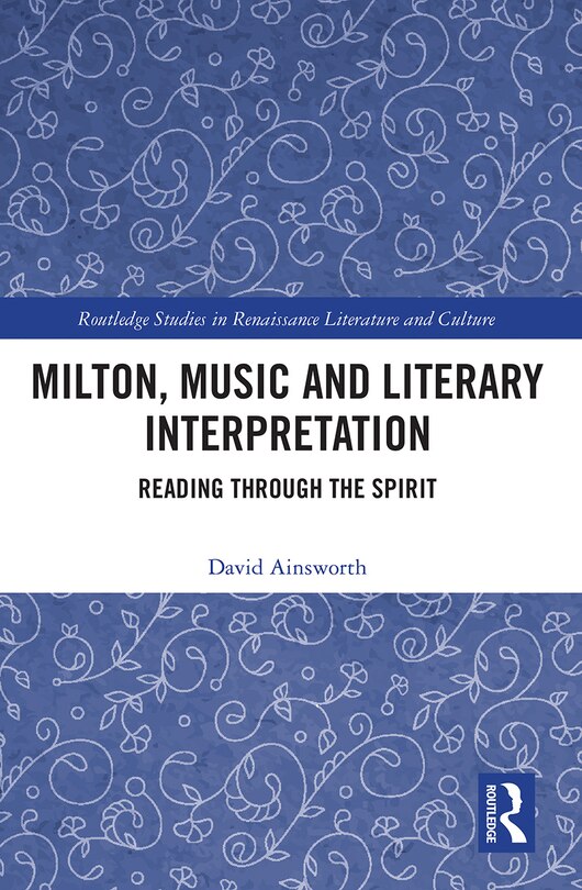 Front cover_Milton, Music And Literary Interpretation