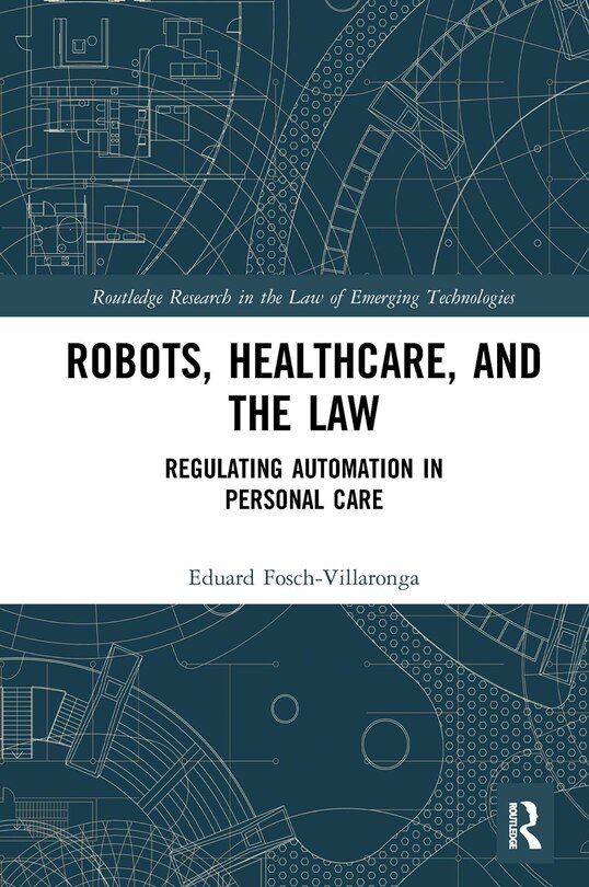 Front cover_Robots, Healthcare, And The Law