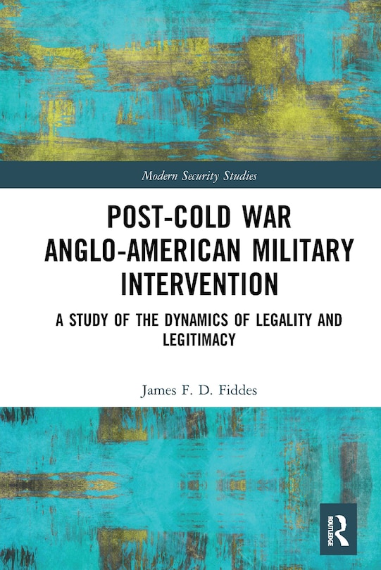 Couverture_Post-cold War Anglo-american Military Intervention