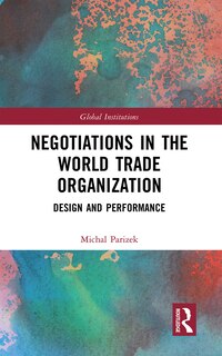 Front cover_Negotiations In The World Trade Organization
