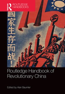 Front cover_Routledge Handbook Of Revolutionary China