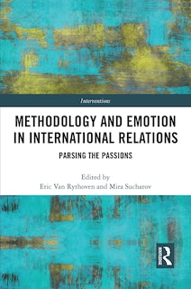 Front cover_Methodology And Emotion In International Relations