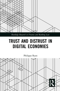 Front cover_Trust And Distrust In Digital Economies