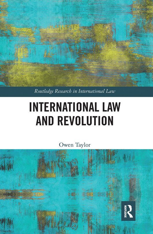 Front cover_International Law And Revolution