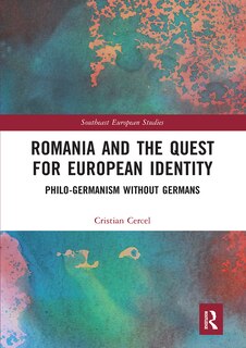Front cover_Romania And The Quest For European Identity