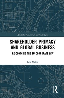 Front cover_Shareholder Primacy And Global Business