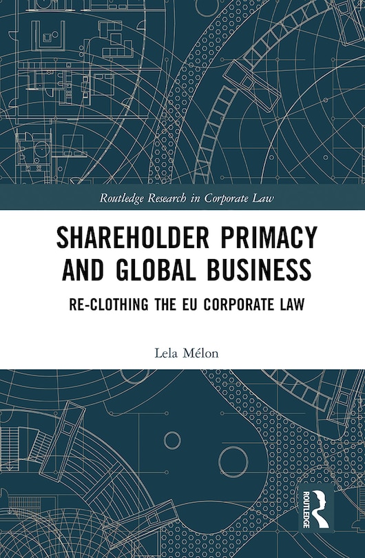 Front cover_Shareholder Primacy And Global Business