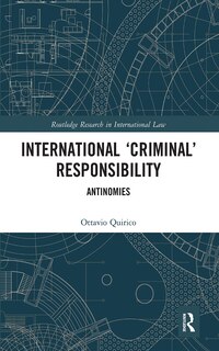 Front cover_International 'criminal' Responsibility