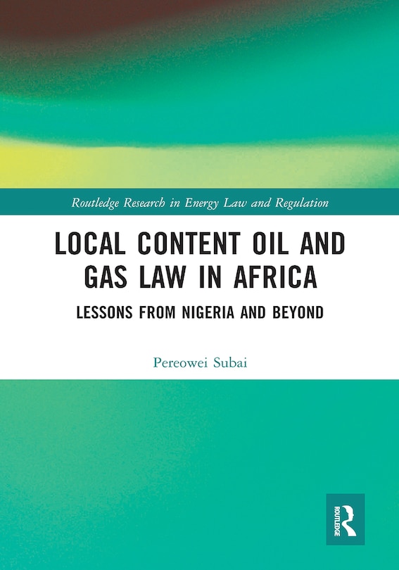 Couverture_Local Content Oil And Gas Law In Africa