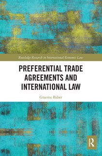 Front cover_Preferential Trade Agreements And International Law
