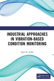 Front cover_Industrial Approaches In Vibration-based Condition Monitoring