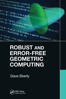 Couverture_Robust And Error-free Geometric Computing