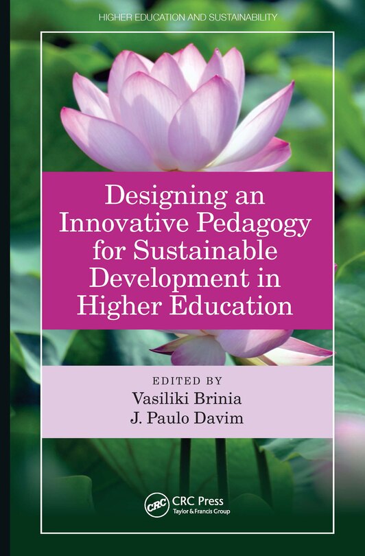 Front cover_Designing An Innovative Pedagogy For Sustainable Development In Higher Education