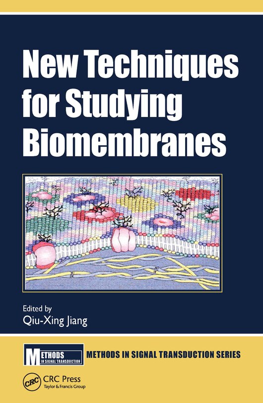 Front cover_New Techniques For Studying Biomembranes