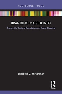 Front cover_Branding Masculinity