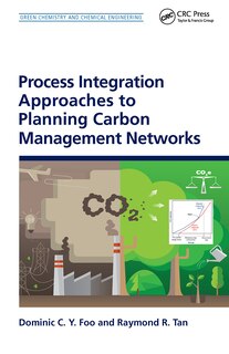 Front cover_Process Integration Approaches To Planning Carbon Management Networks