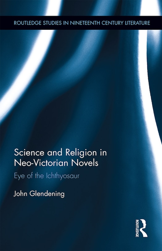 Couverture_Science And Religion In Neo-victorian Novels