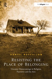 Front cover_Resisting The Place Of Belonging